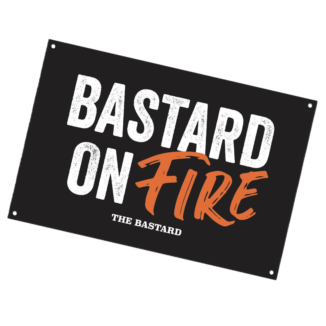 The Bastard Man Cave Plate 'Bastard on fire'